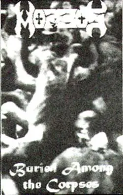 Morbus (ITA) : Buried Among The Corpses